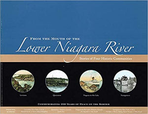 From the Mouth of the Lower Niagara River: Stories of Four Historic Communities