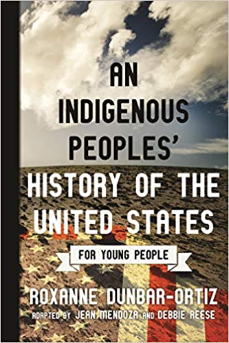 An Indigenous Peoples' History of the United State